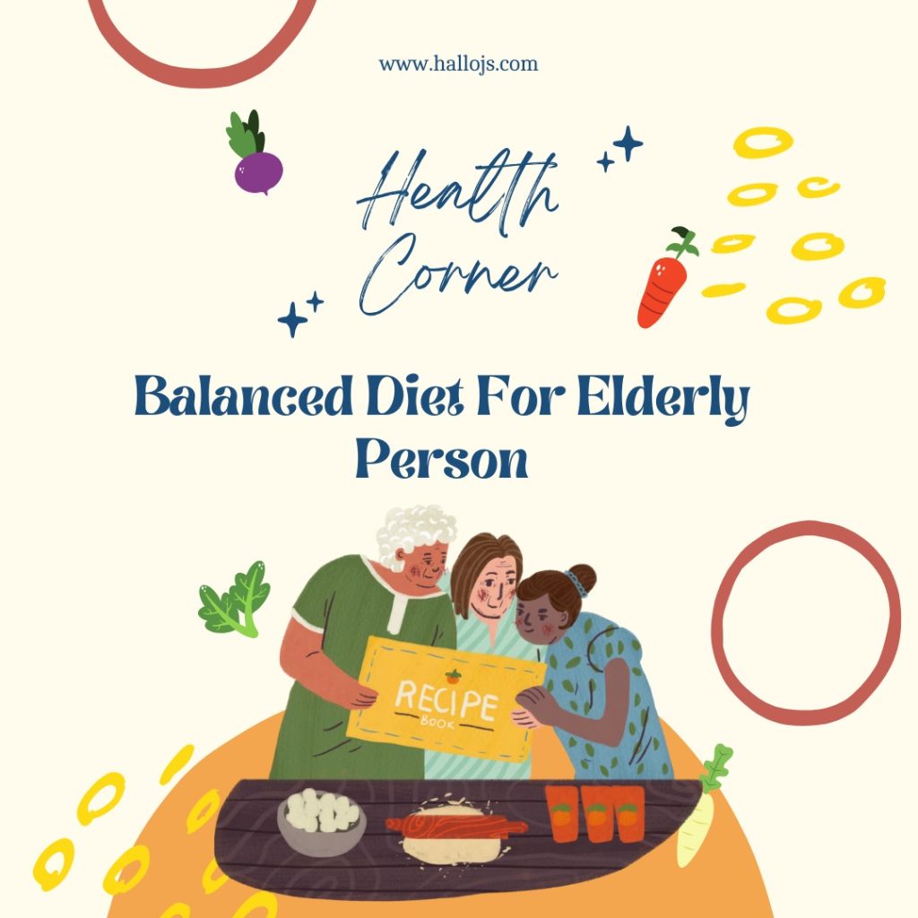 balanced diet for elderly person